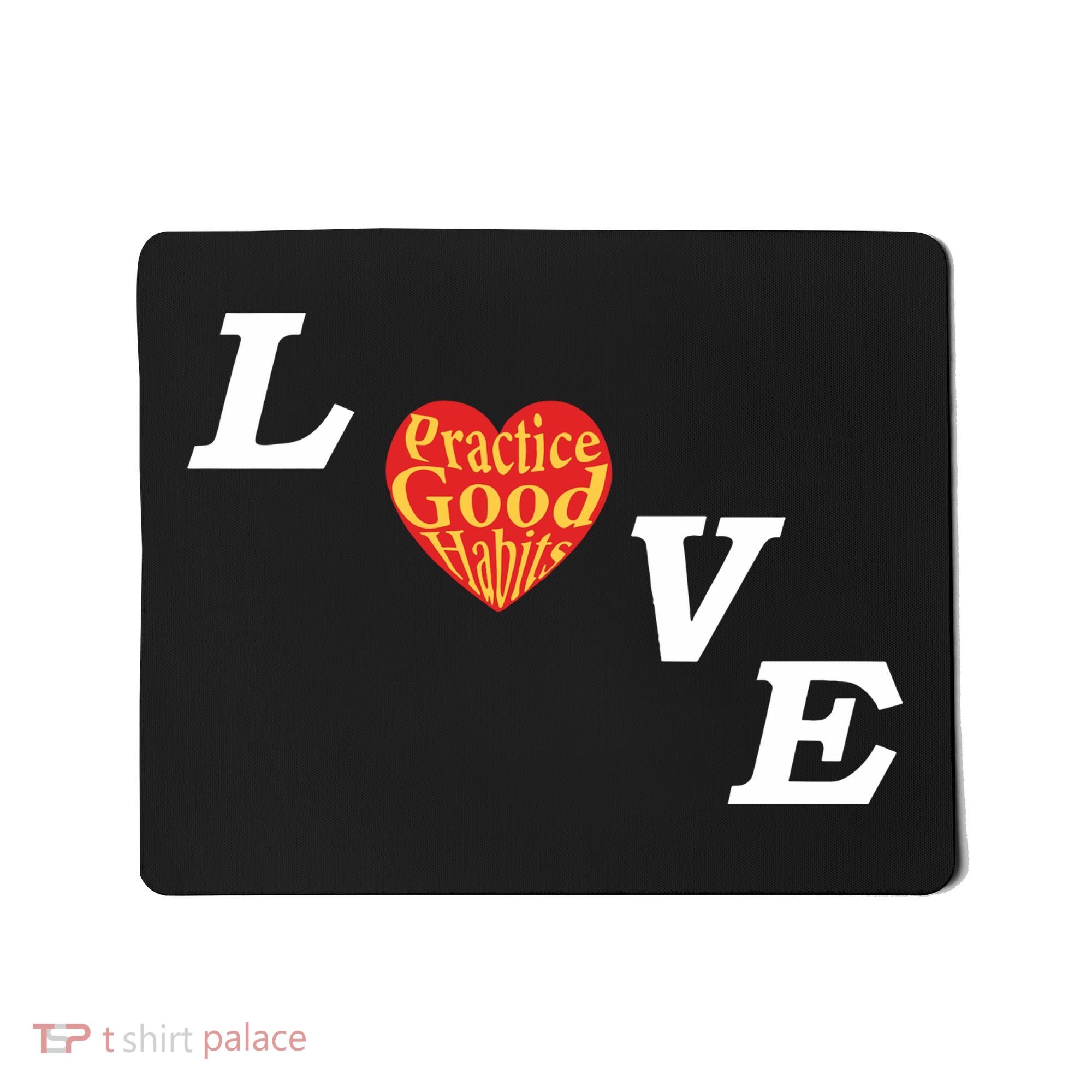 Ryan Clark Wearing Love Practice Good Habits Mousepad