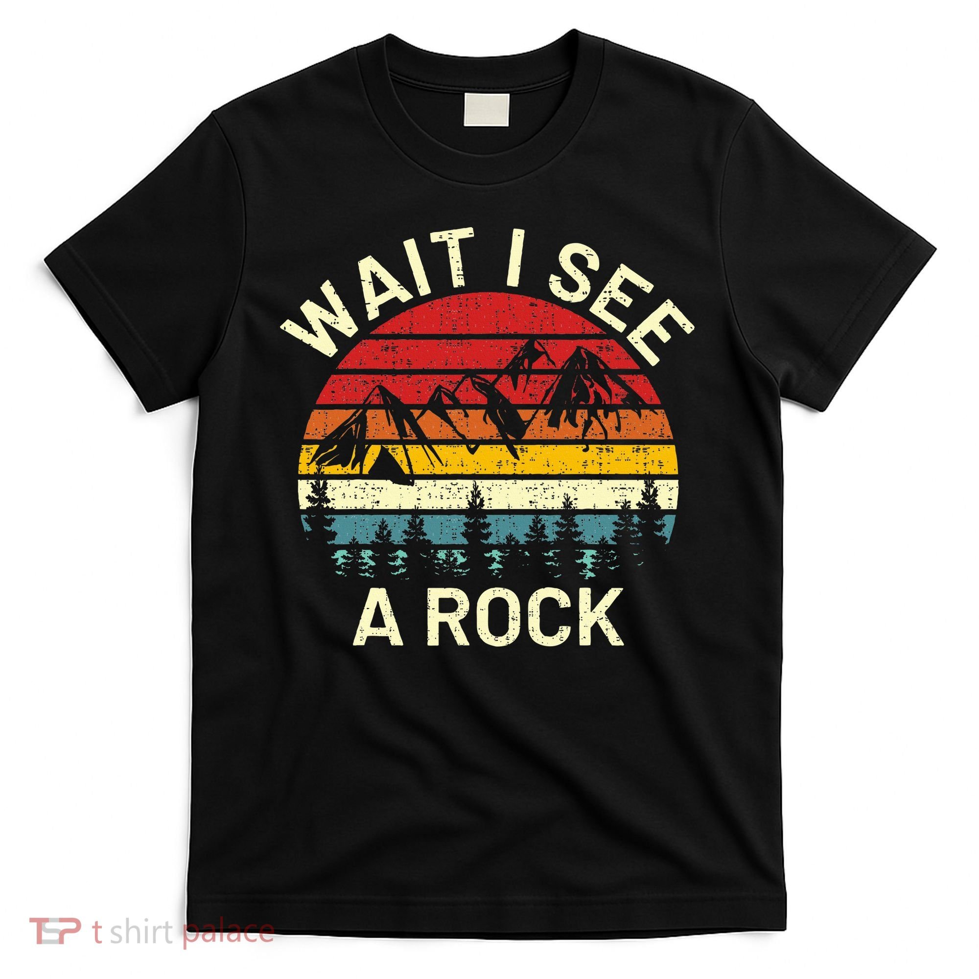 Retro Cool Wait I See A Rock Funny Geologist Science Geology T-Shirt