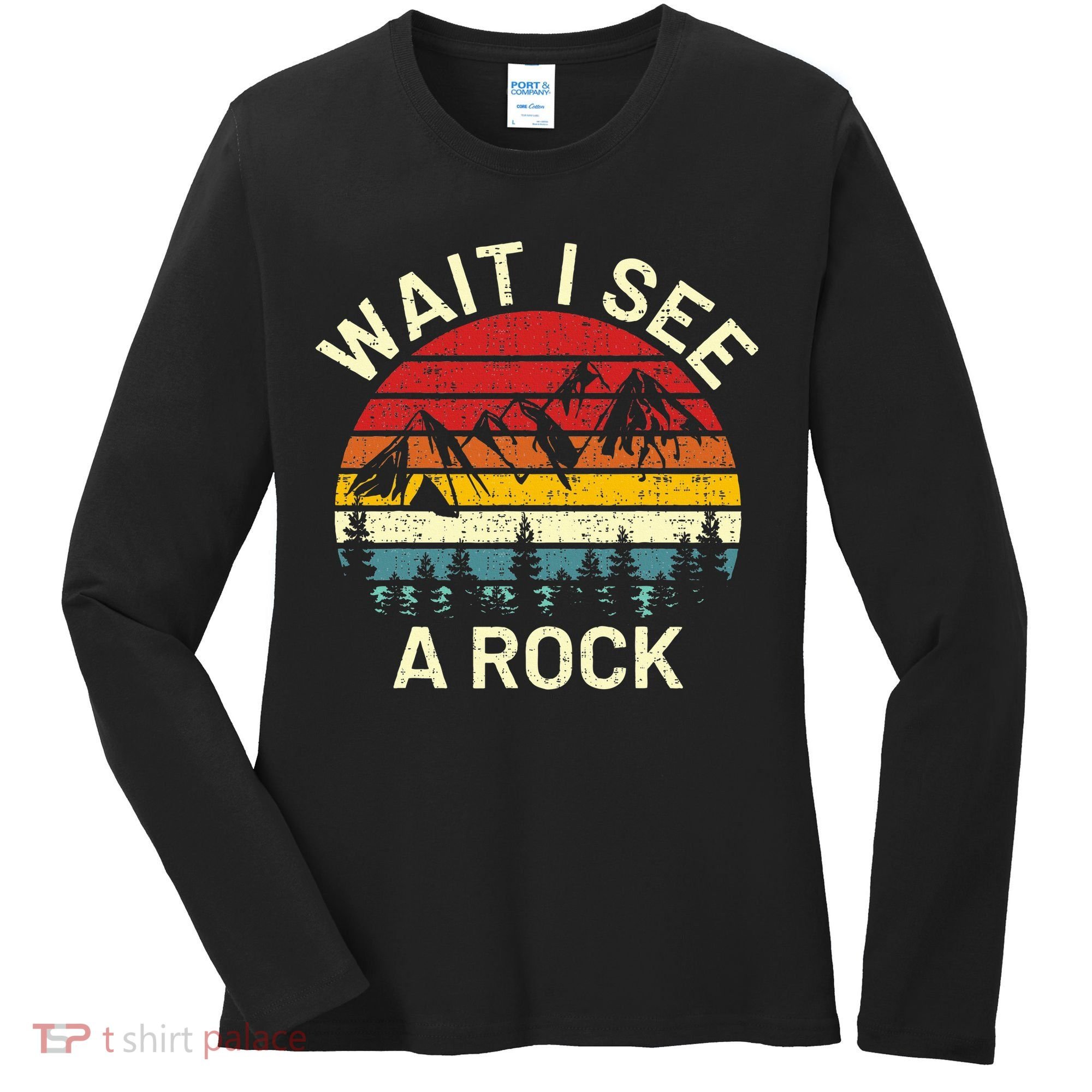 Retro Cool Wait I See A Rock Funny Geologist Science Geology Women's Long Sleeve Shirt