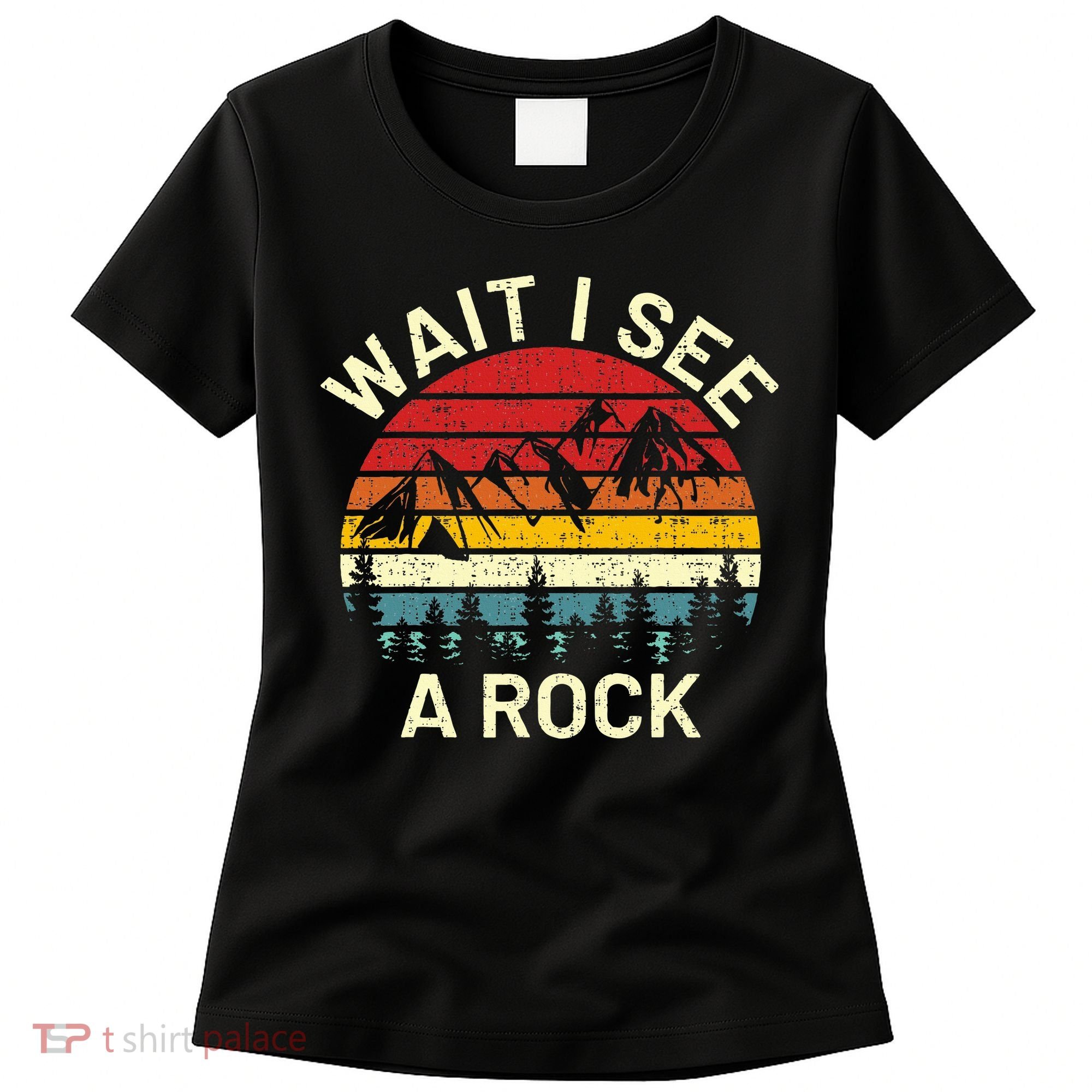 Retro Cool Wait I See A Rock Funny Geologist Science Geology Women's T-Shirt