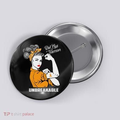 Rsd Crps Warrior Unbreakable Rsd Crps Awareness Gift Button