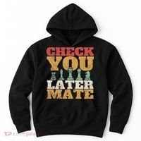 Retro Check You Later Mate Funny Checkmate Chess Pieces Hoodie thumb 0