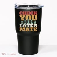 Retro Check You Later Mate Funny Checkmate Chess Pieces Tumbler thumb 0