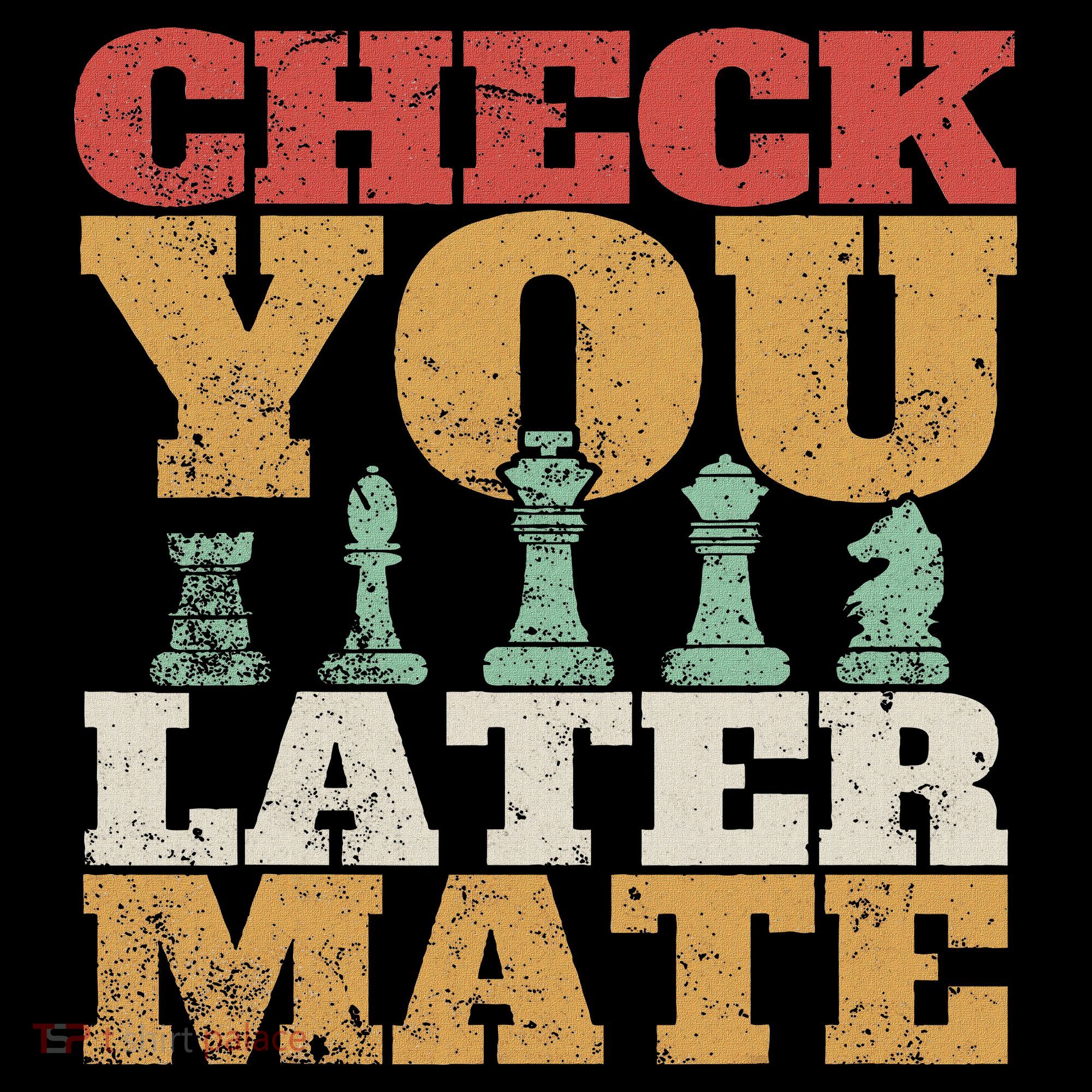 Retro Check You Later Mate Funny Checkmate Chess Pieces Mousepad