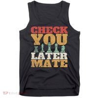 Retro Check You Later Mate Funny Checkmate Chess Pieces Tank Top thumb 0