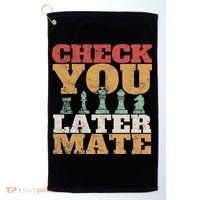 Retro Check You Later Mate Funny Checkmate Chess Pieces Golf Towel thumb 0