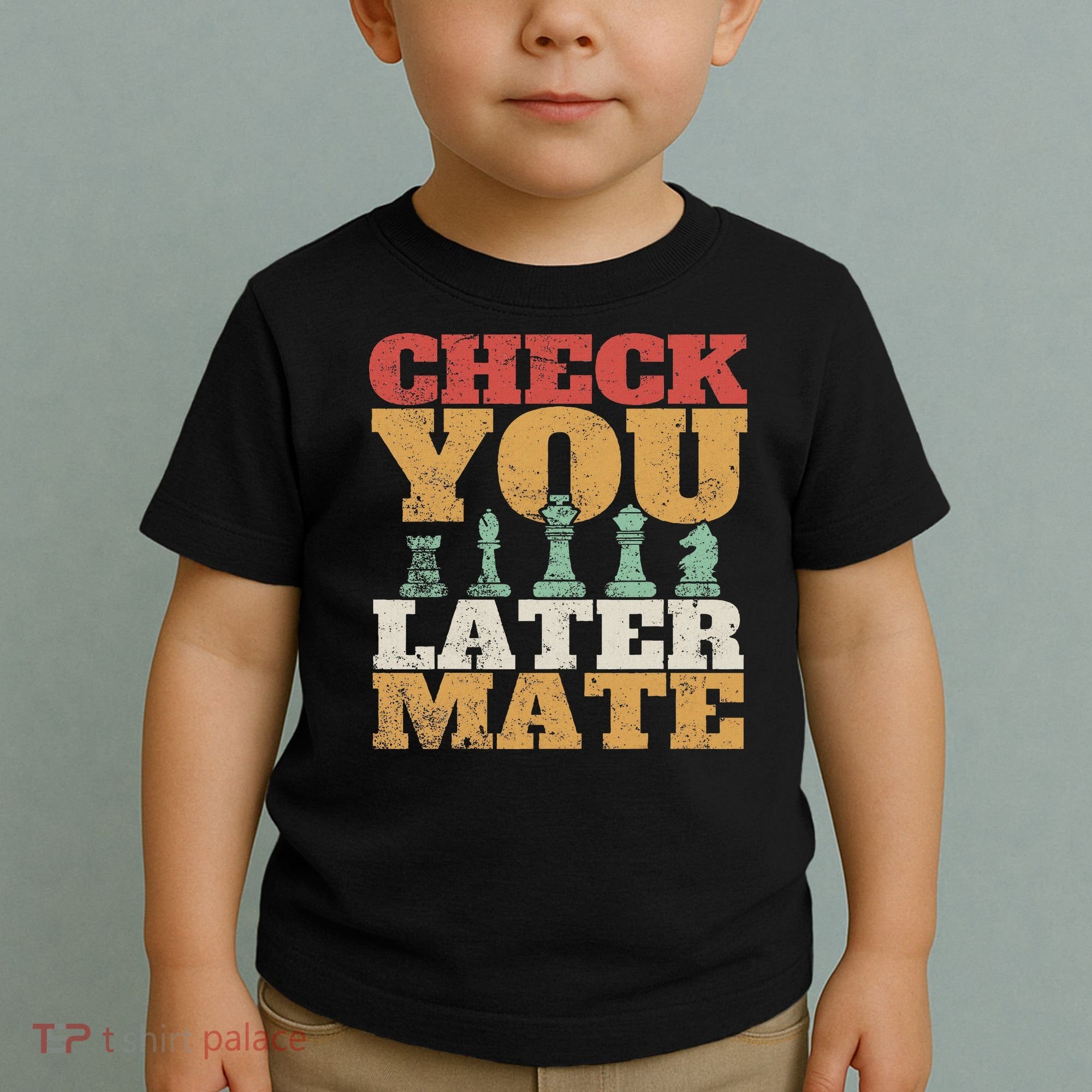 Retro Check You Later Mate Funny Checkmate Chess Pieces Toddler T-Shirt