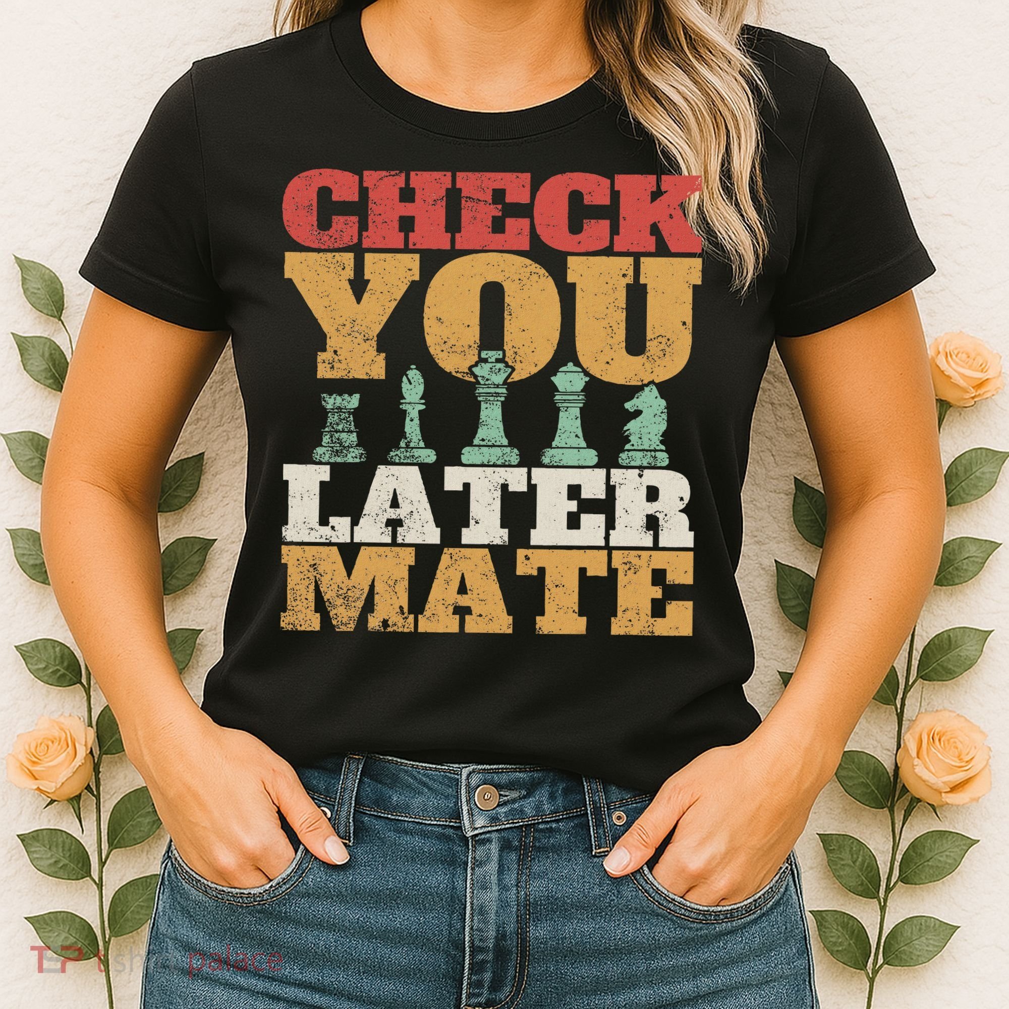 Retro Check You Later Mate Funny Checkmate Chess Pieces Women's T-Shirt