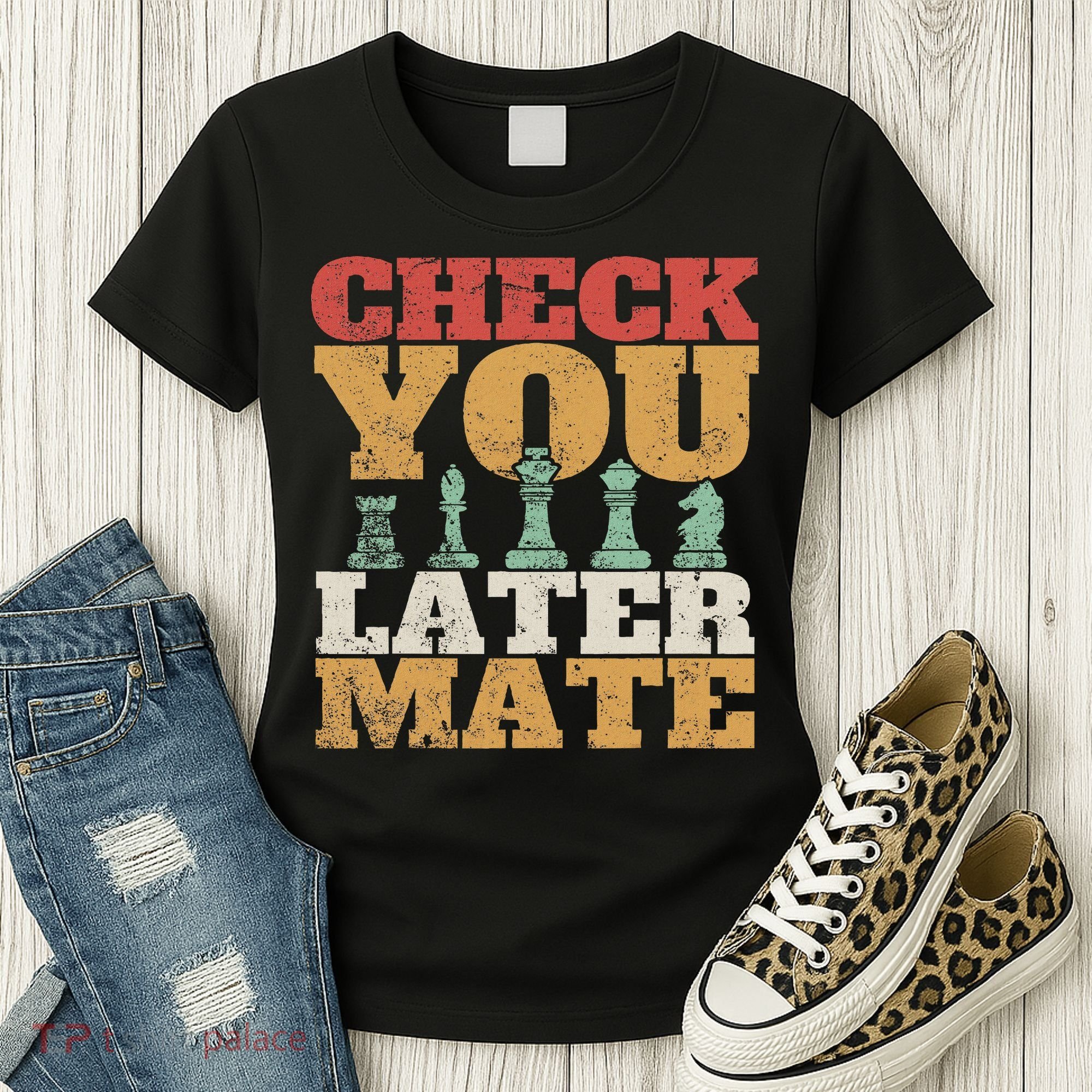 Retro Check You Later Mate Funny Checkmate Chess Pieces Women's T-Shirt