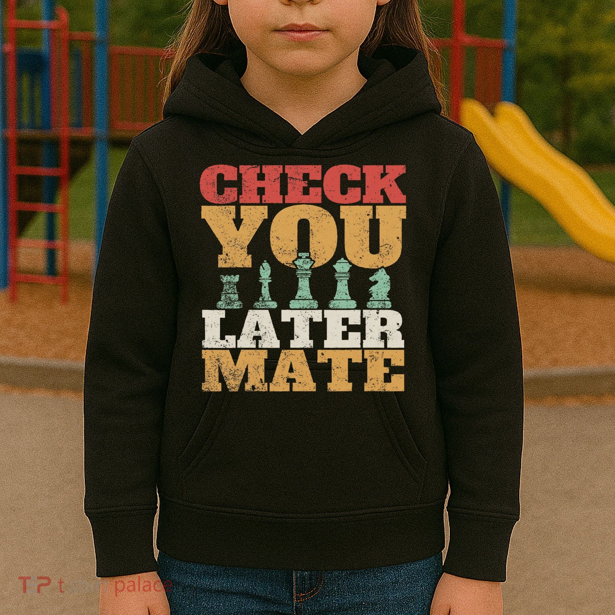Retro Check You Later Mate Funny Checkmate Chess Pieces Kids Hoodie