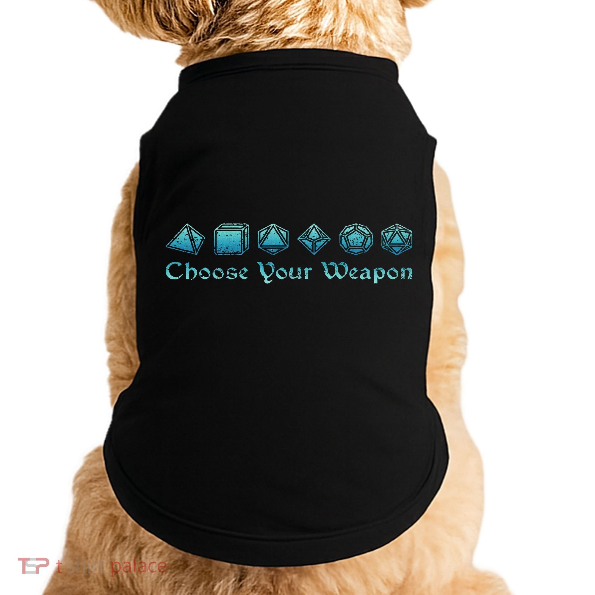 Rpg Choose Your Weapon Dice Rpg Doggie Tank