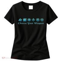 Rpg Choose Your Weapon Dice Rpg Women's T-Shirt thumb 0