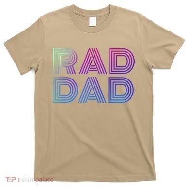 Rad Dad 1980s Retro Fathers Day T-Shirt