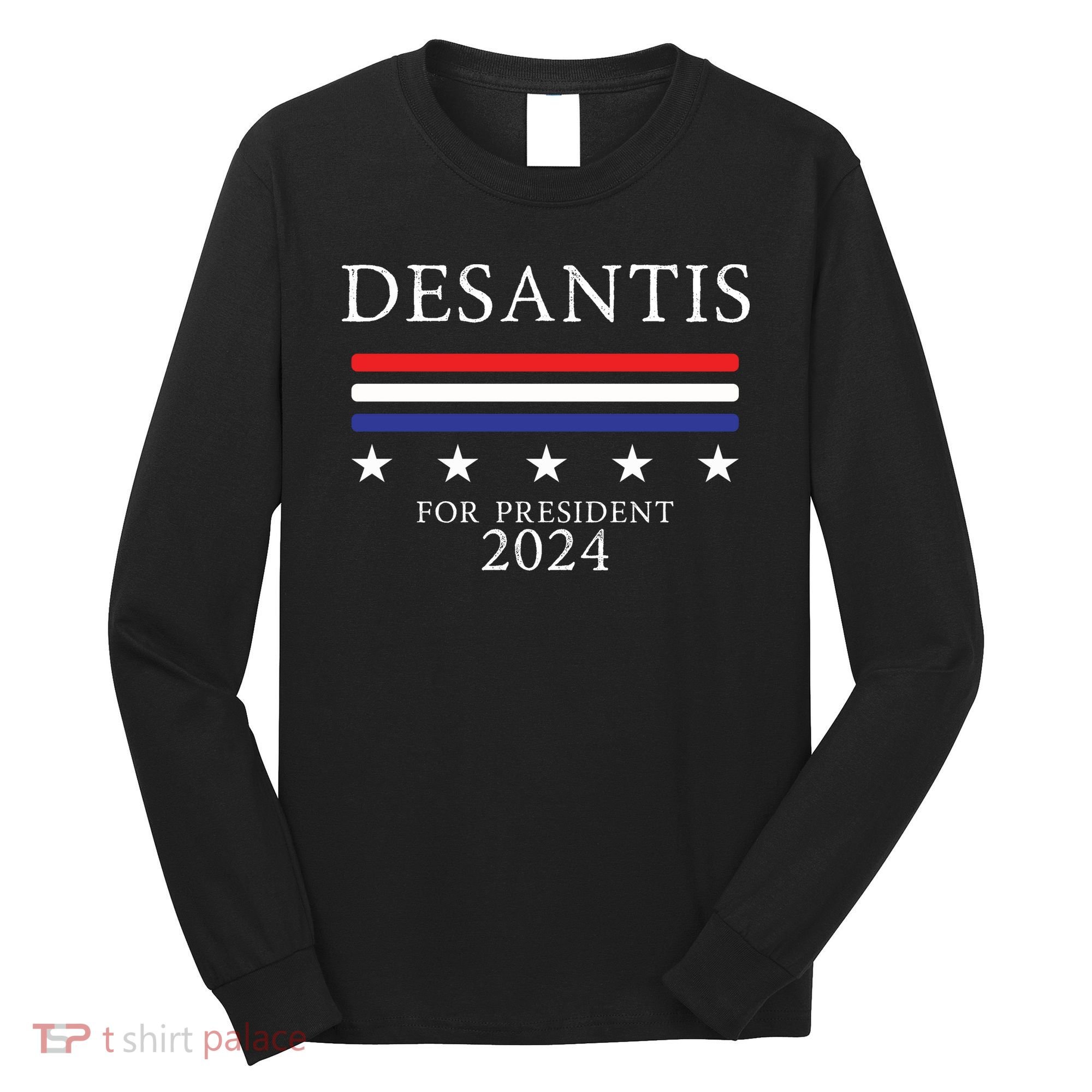 Ron Desantis 2024 Long Sleeve Shirt