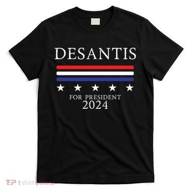 Ron Desantis 2024 T-Shirt