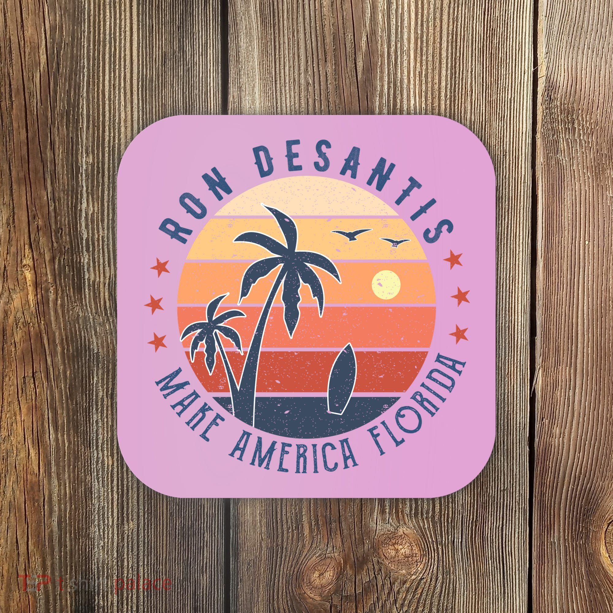 Ron DeSantis 2024 Presidential Election Republican Florida Coaster