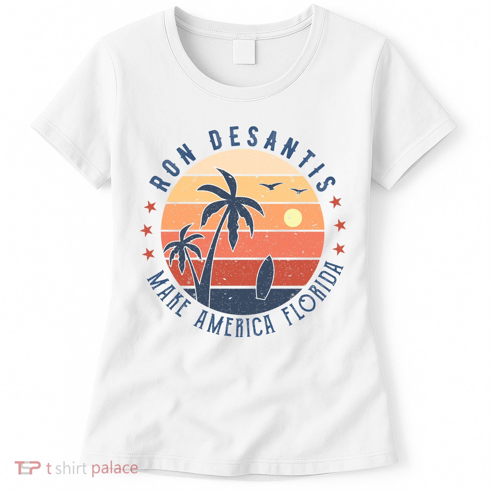 Ron DeSantis 2024 Presidential Election Republican Florida Women's T-Shirt
