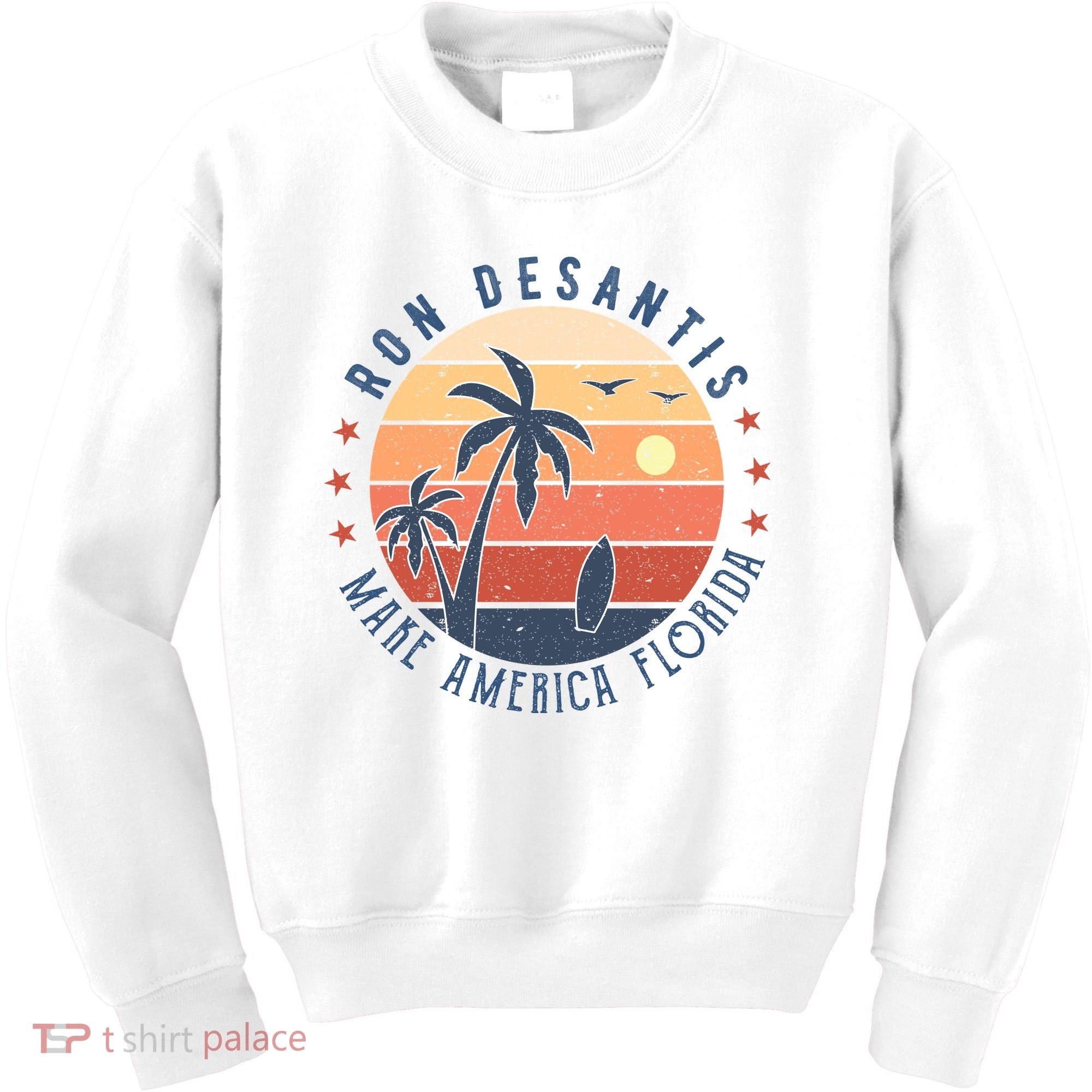 Ron DeSantis 2024 Presidential Election Republican Florida Kids Sweatshirt