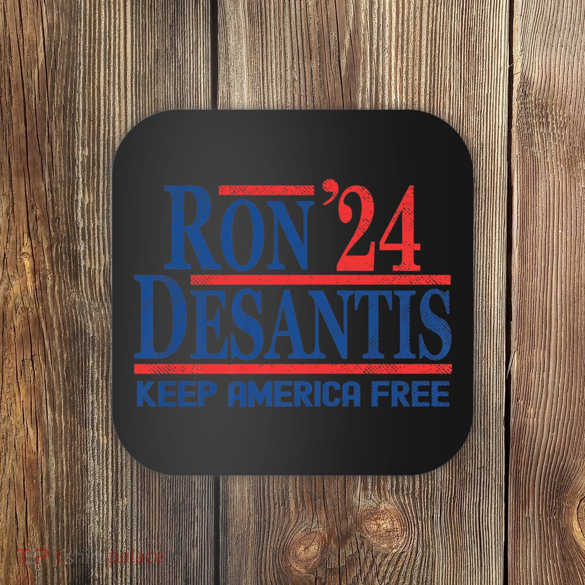 Ron DeSantis 2024 Keep America Free Coaster