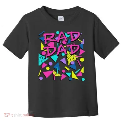 Rad Dad 80s Throwback Toddler T-Shirt