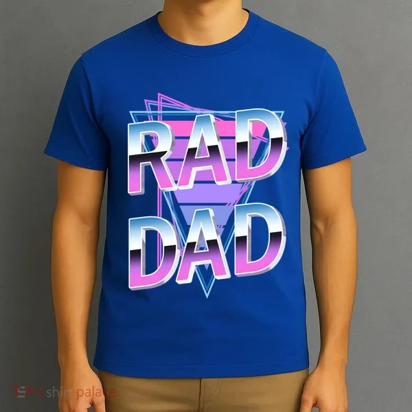Rad Dad 80S Great Gift T-Shirt