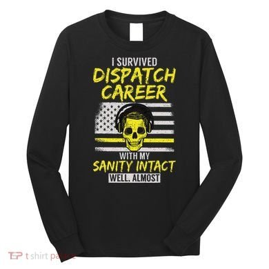 Retired Dispatcher 911 Thin Yellow Line Patriotic Long Sleeve Shirt