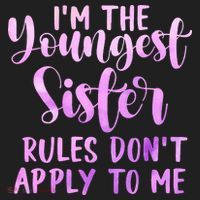 Rules Don't Apply To Me Youngest Sister 3 Sisters Matching Women's Sweatshirt thumb 2