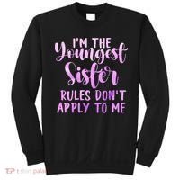 Rules Don't Apply To Me Youngest Sister 3 Sisters Matching Sweatshirt thumb 0