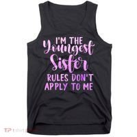 Rules Don't Apply To Me Youngest Sister 3 Sisters Matching Tank Top thumb 0