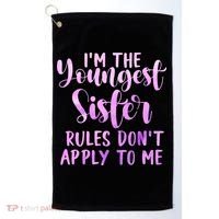 Rules Don't Apply To Me Youngest Sister 3 Sisters Matching Golf Towel thumb 0