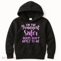 Rules Don't Apply To Me Youngest Sister 3 Sisters Matching Kids Hoodie thumb 0