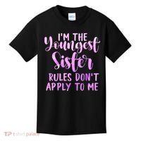 Rules Don't Apply To Me Youngest Sister 3 Sisters Matching Kids T-Shirt thumb 0