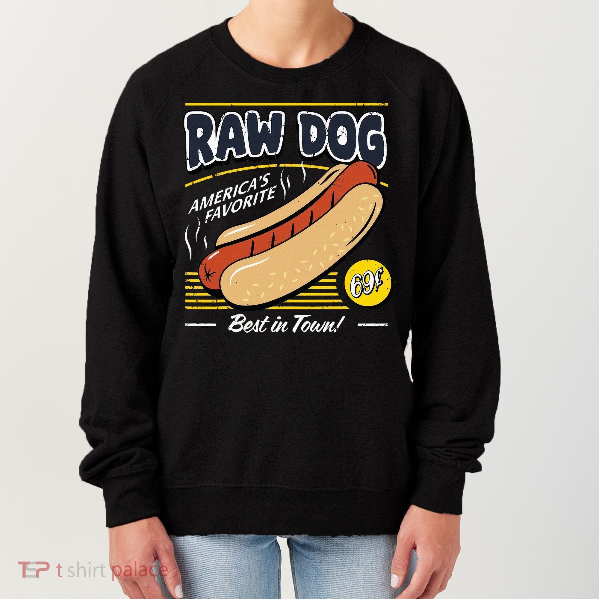 Raw Dog AmericaS Favourite Women's Sweatshirt