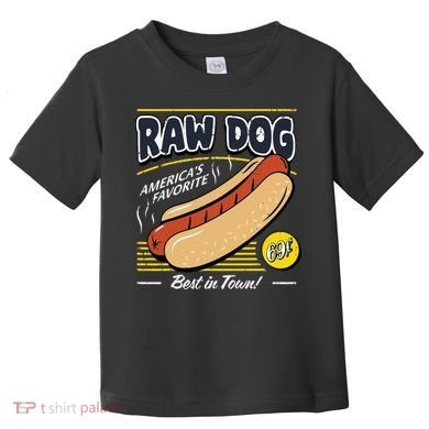 Raw Dog AmericaS Favourite Toddler T-Shirt