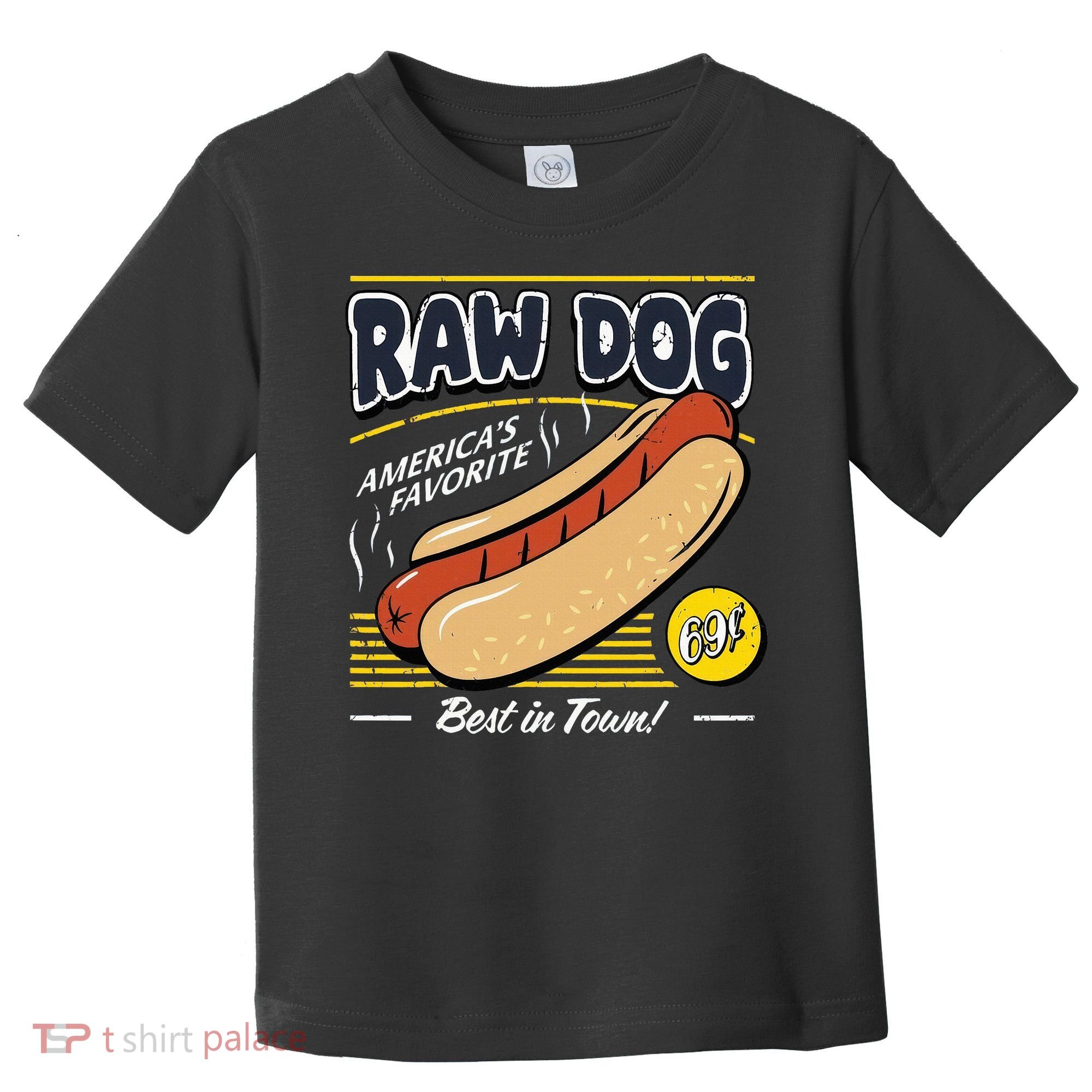 Raw Dog AmericaS Favourite Toddler T-Shirt