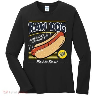 Raw Dog AmericaS Favourite Women's Long Sleeve Shirt