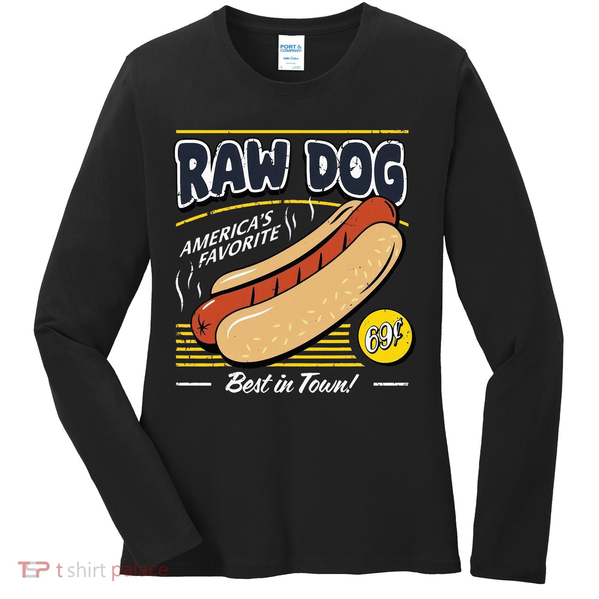 Raw Dog AmericaS Favourite Women's Long Sleeve Shirt