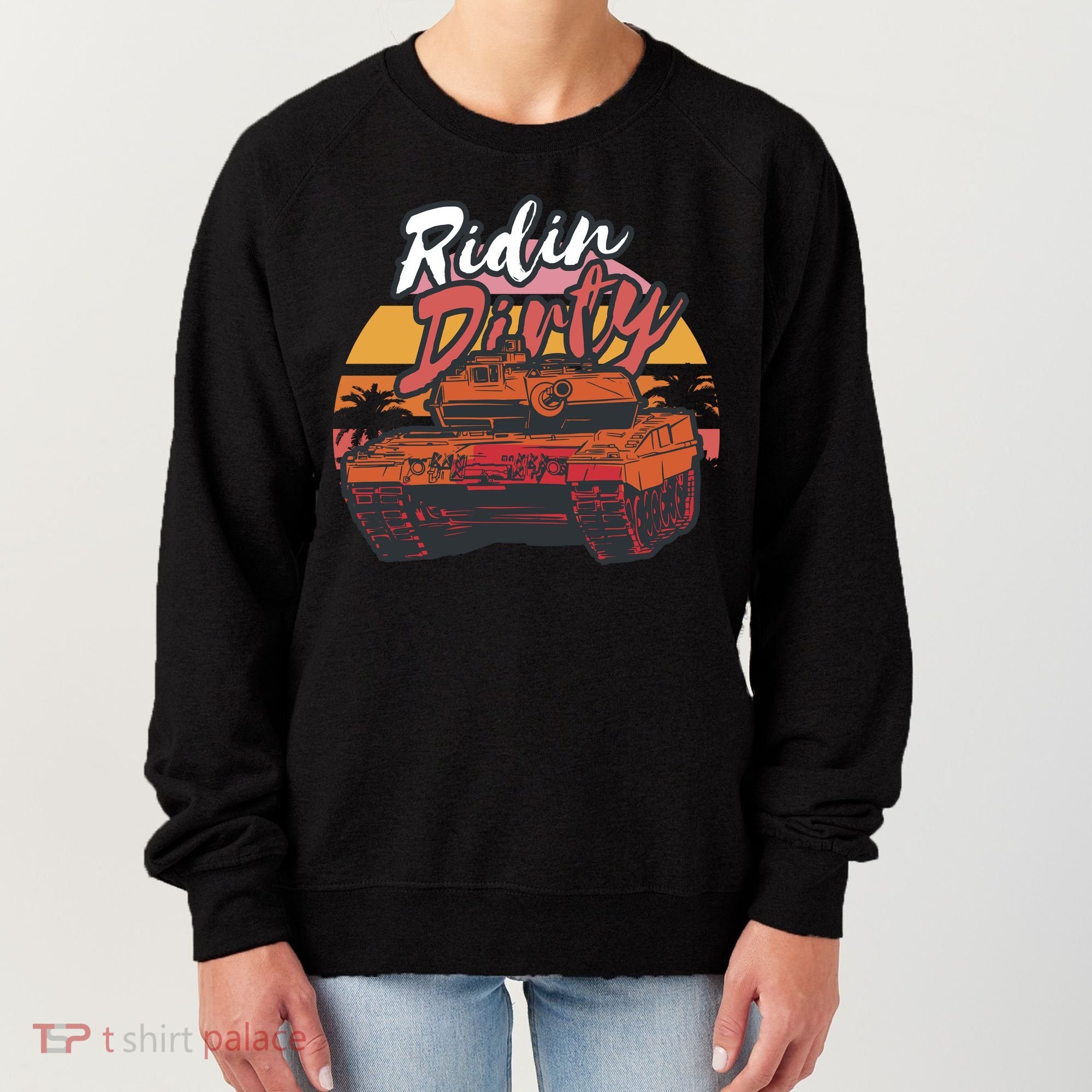 Ridin Dirty Army Women's Sweatshirt