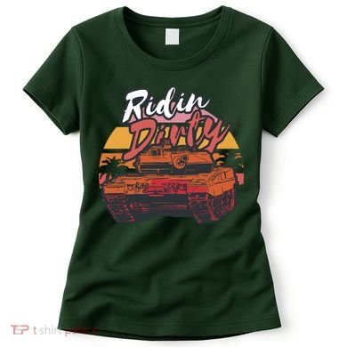 Ridin Dirty Army Women's T-Shirt
