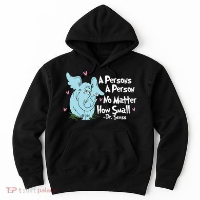 Reading Day A Persons A Person No Matter How Small Funny Teacher Hoodie