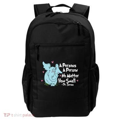Reading Day A Persons A Person No Matter How Small Funny Teacher Backpack