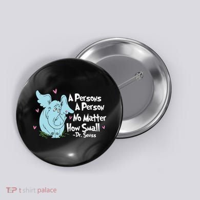 Reading Day A Persons A Person No Matter How Small Funny Teacher Button