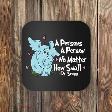 Reading Day A Persons A Person No Matter How Small Funny Teacher Coaster