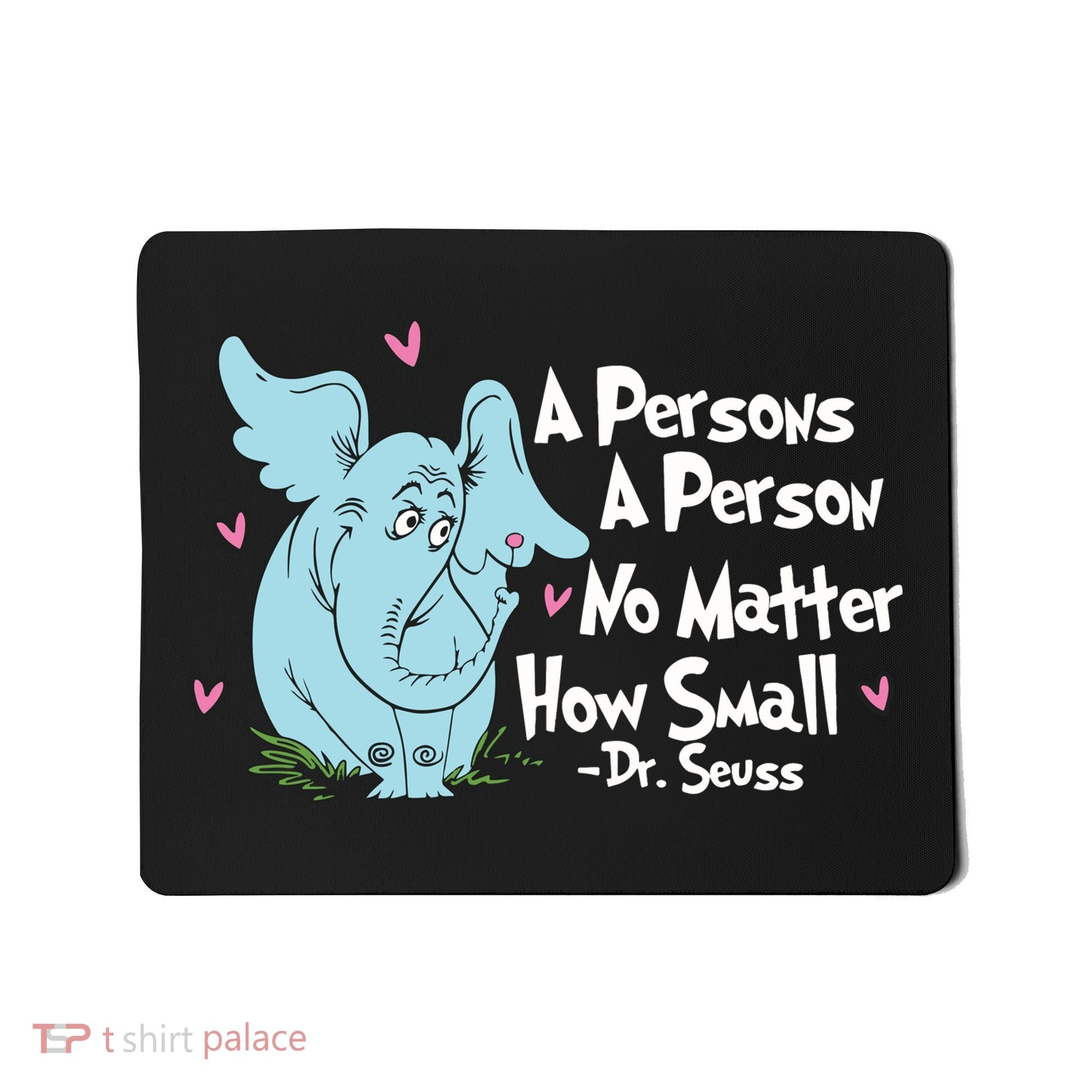 Reading Day A Persons A Person No Matter How Small Funny Teacher Mousepad
