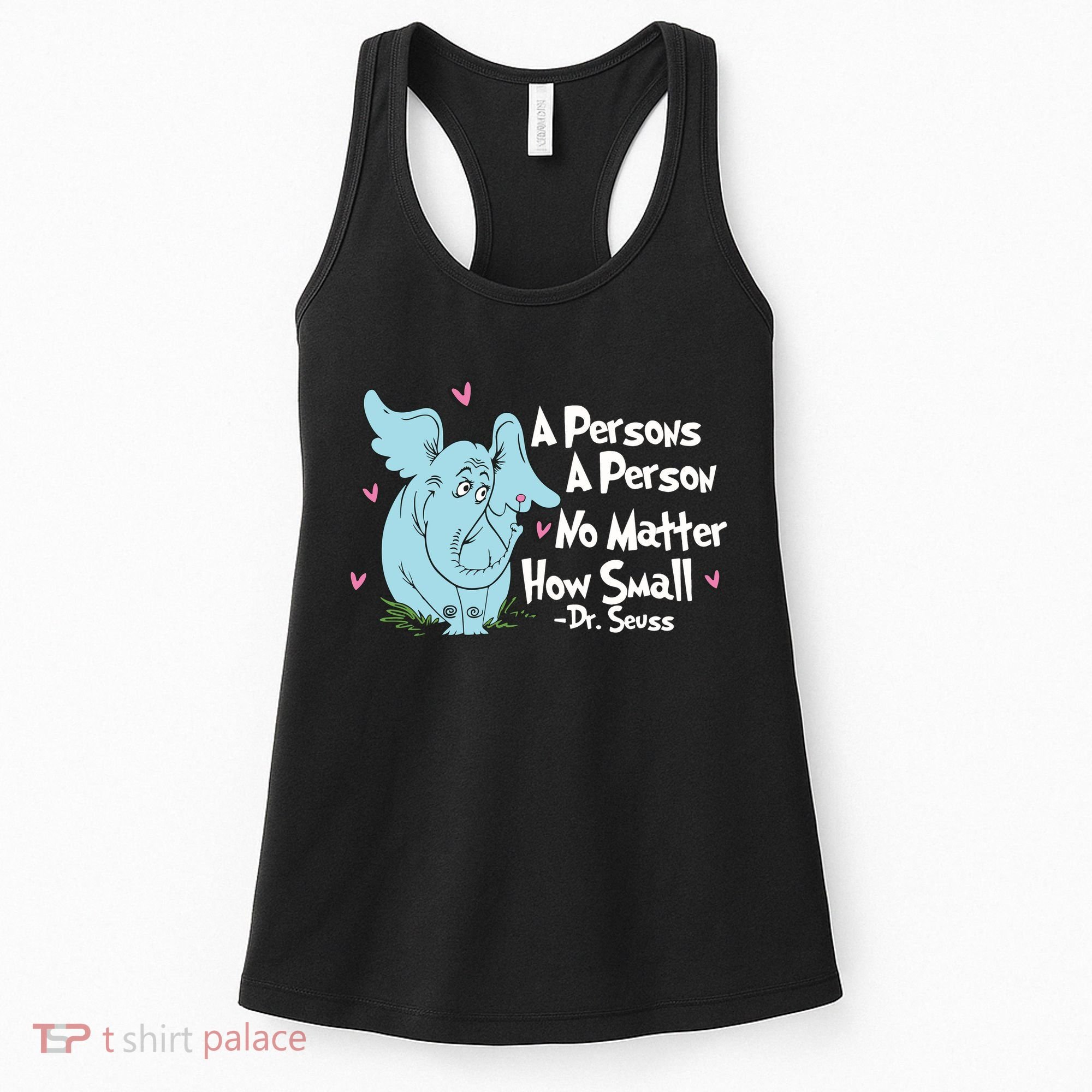 Reading Day A Persons A Person No Matter How Small Funny Teacher Women's Tank Top