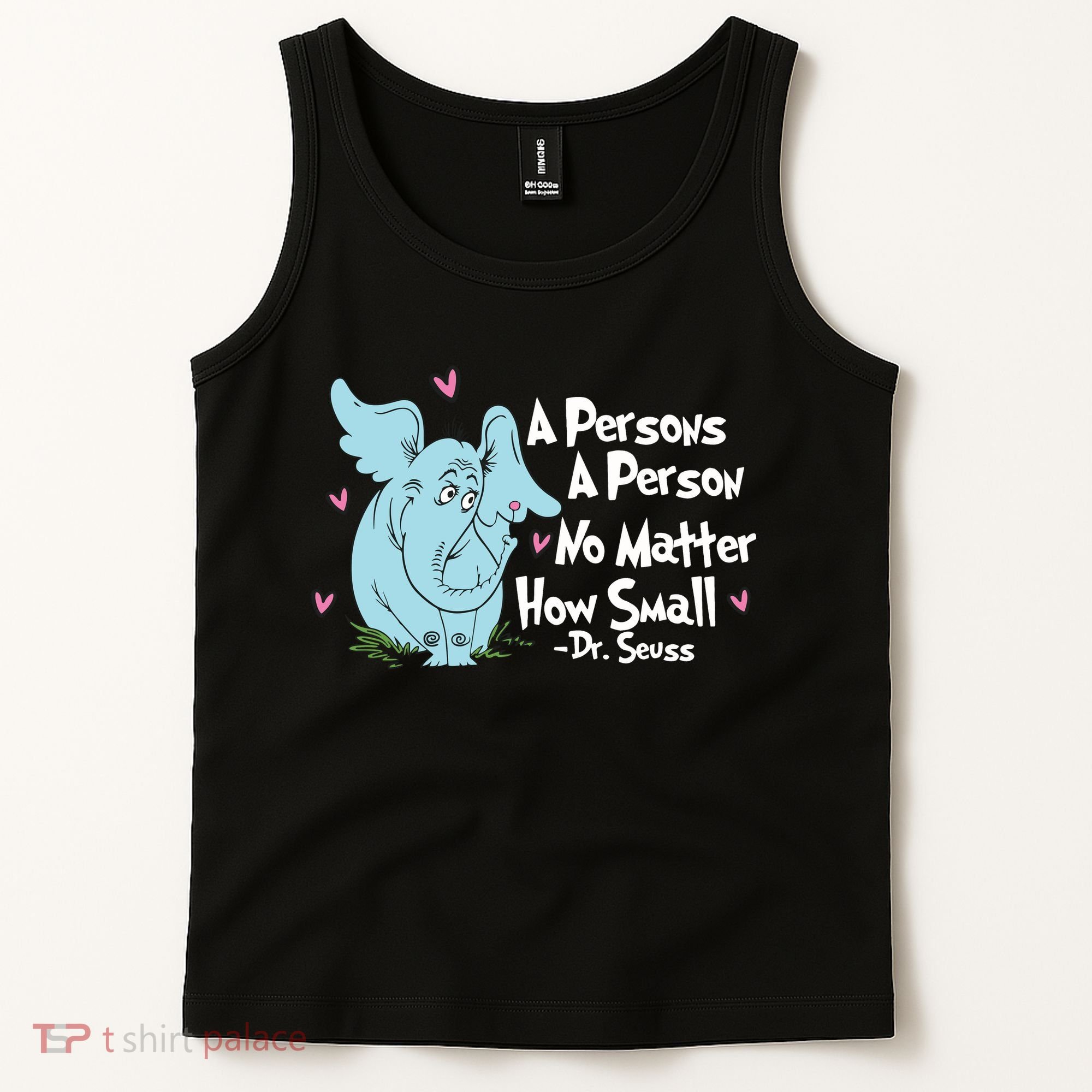 Reading Day A Persons A Person No Matter How Small Funny Teacher Tank Top