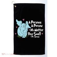 Reading Day A Persons A Person No Matter How Small Funny Teacher Golf Towel thumb 0