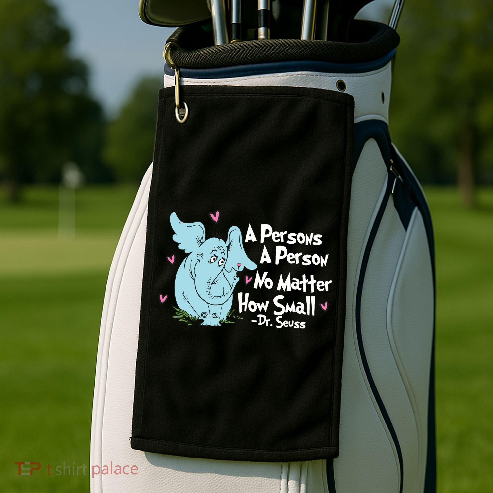 Reading Day A Persons A Person No Matter How Small Funny Teacher Golf Towel
