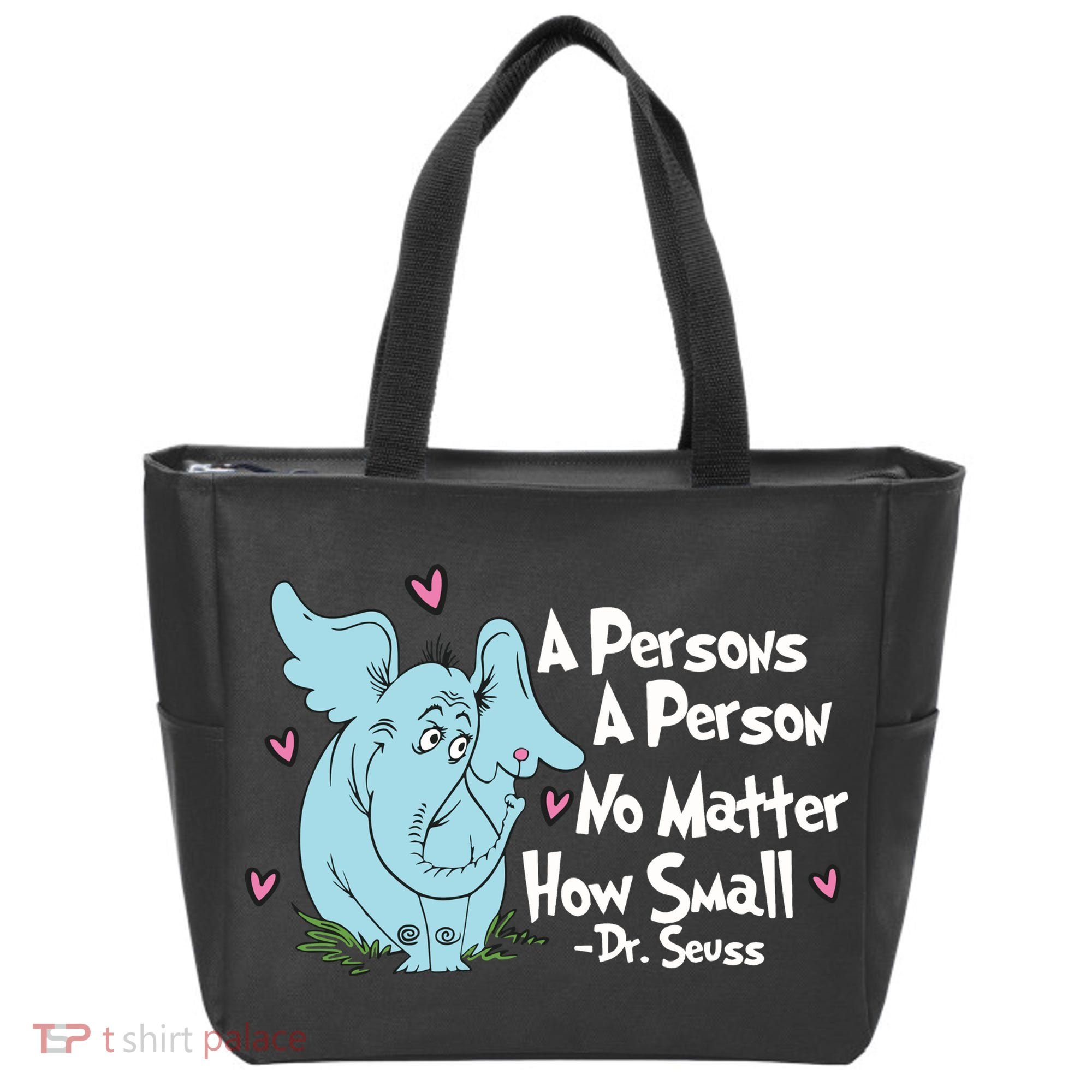 Reading Day A Persons A Person No Matter How Small Funny Teacher Tote Bag
