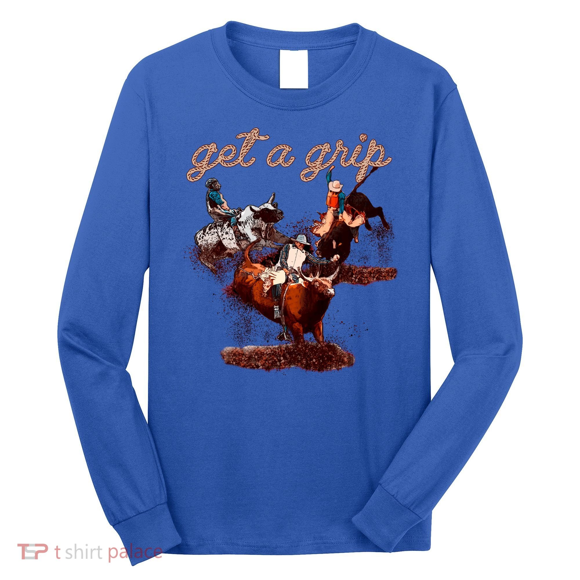 Rodeo Dad Bull Rider Get A Grip Western Country Cowboy Gift Long Sleeve Shirt